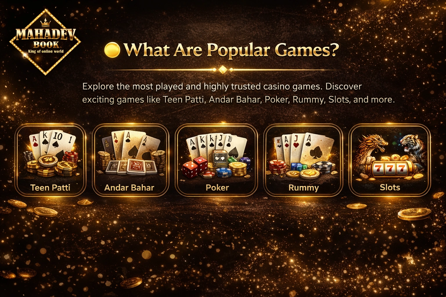 What Are Popular Games Mahadev Casino India Teen Patti Poker Andar Bahar Rummy Slots